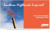 Arts & Culture Strategic Plan...4 Southern Highlands Inspired! Wingecarribee Shire Arts and Culture Strategic Plan 2015-2031 V2.1 Final 160615 Introduction and Definitions What is