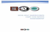 2016-2017 AmeriCorps Cape Cod Needs aSSESSMENT · September 1999 – June 2016 - From Sept. 1999 to June 2016, AmeriCorps Cape Cod members have served a total of 758,010 hours. -