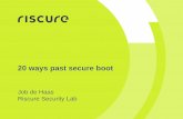 20 ways past secure boot - Troopers IT-Security Conference...Signing development boot loaders with production keys • Last year: we identified issue with a device in the field •