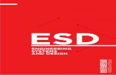 ESD ESD students are analysts and system engineers who tackle open-ended challenges for organisations with a focus on design, analysis and optimisation. Whatever the challenge, their