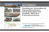 Uniform Standard Specifications and Details for …...The MAG Standard Specificationsand Details Committee, with assistance from fivespecialized working groups, considered 20 cases
