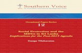 Southern Voice 2015 · post-2015 agenda. In connection with the ongoing debates on post-2015 international development goals, Social Protection and the MDGs in Sri Lanka: Implications