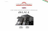 USE AND MAINTENANCE MANUAL BULL - Italforni USA · The cooking process of BULL ovens is managed by a digital control card . These heat regulation devices have been designed with a