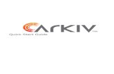 Quick Start Guide · To install the Arkiv VMS,€€ run the Setup.exe€ file with administrator rights. The following three types of installations are available when installing€Arkiv€to