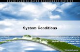 System Conditions - South Florida Water Management District Conditions.pdfPowerPoint Presentation Author: Shuford, Robert Created Date: 2/27/2019 10:32:56 AM ...