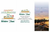 TO HAPPY HOLIDAYS! FROM - Water Taxi · HAPPY HOLIDAYS! TO FROM from Enjoy Cruise & Save Discounts Hop-On / Off Service Happy Hour Rates 5:00 PM – 10:00 PM Daily Service Available