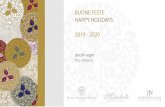 BUONE FESTE HAPPY HOLIDAYS 2019 - 2020€¦ · HAPPY HOLIDAYS 2019 - 2020 piccoli sogni tiny dreams. La Stagione delle Feste all’Hotel Splendide Royal di Roma The Festive Season