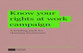 Know your rights at work campaign · 2017-07-18 · cleaning operatives may ask them. 1. Know your rights at work campaign The cleaning industry and the Equality and Human Rights