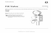 333393D Manual, Fill Valve Instructions, English · 2020-06-11 · 333393D EN Instructions Fill Valve Refill manifold for use with Graco Auto-Fill Shut Off Valve only. For professional