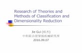 Research of Theories and Methods of Classification and ...valser.org/webinar/slide/slides/20160907/20160907桂杰.pdf · 07/09/2016  · Linear SVM 96.41±6.01 98.22±4.07 99.19±2.42