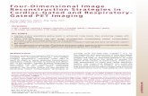 Four-Dimensional Image Reconstruction Strategies in ... · individually gated cardiac images have been re-viewed elsewhere.1,2,18 Cardiac Motion Estimation Methods Cardiacmotion(ie,thecontractionofLVduringthe