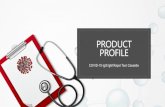 PRODUCT PROFILE - MaskShop · PROFILE COVID-19 IgG/IgM Rapid Test Cassette. Brief Introduction Product Description: COVID-19 IgG/IgM Rapid Test Specimen: Whole Blood/Serum/Plasma