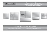 French Door Bottom Mount Refrigeratorpdf.lowes.com/useandcareguides/883049473499_use.pdf · 2018-09-21 · Congratulations on your purchase and welcome to the Maytag Brand family