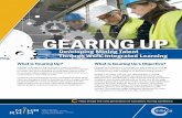 GEARING UP - mihr.ca · Gearing Up’s objective is to change the way students in mining-related post-secondary educational programs perceive, pursue and acquire the skills needed