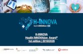H-INNOVA Health INNOVAtion Award 1st edition | 2019/2020 · Phases of the Health Innovation Award® Phase 2 Implementation Registration Project development and delivery Jury evaluation