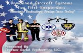 Unmanned Aircraft Systems · SkyView Aerial Productions LLC. | 216.820.0385 Page 1 Unmanned Aircraft Systems For First Responders "Futuristic Technology Saving Lives Today" Who We
