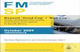 STUDIES PROGRAMME Beyond ‘Good Cop’ / ‘Bad Cop’: AT WITS … · 2017-09-22 · High-profile stories, such as the charges laid against former Police Commissioner, Jackie Selebi,