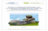 Primer on Integrated Rainwater and Groundwater Management ... · strategies and programs for integrating the site with the watershed and stream are being advanced. Inter-regional