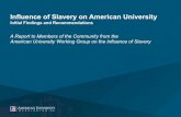 Influence of Slavery on American University · Incoming Director, African-American and African Diaspora Studies Program Leslie Nellis, Associate Archivist Malgorzata J. Rymsza-Pawlowska,