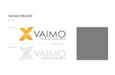 VAIMO BRAND · 2019-11-27 · VAIMO BRAND The name VAIMO is derived from the Sami word for 'heart' - no other word is better at describing our heritage, our drive, our culture and