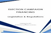 ELECTION CAMPAIGN FINANCING · The Election Campaign Financing Regulations, 2017 _____ In exercise of the powers conferred upon the Electoral Commission of Jamaica by section 52BU