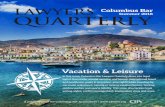 LAWYERS Columbus Bar QUARTERLYLAWYERS QUARTERLY Columbus Bar Summer 2018 A publication of the Columbus Bar Association • Vacation & Leisure In this issue, Columbus Bar Lawyers Quarterly