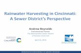 Rainwater Harvesting in Cincinnati: A Sewer District’s ...s/ReynoldsSession14.22.13.pdfsystem during rain events, which can reduce the likelihood of CSOs and thereby reduce total