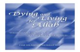 Dying and Living - WordPress.com...Dying and Living for Allah THE LAST WILL OF KHURRAM MURAD Translated by Syed Abu Ahmad Akif THE ISLAMIC FOUNDATION T Foreword he Prophet Muḥammad