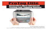 Australia’s Most Advanced Testing and Tagging System · 2019-10-12 · ProTag Elite Printer The ProTag Elite printer is a combined thermal direct and thermal transfer printer. Users