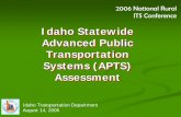 2006 National Rural ITS Conference · APTS Project Coordinator Division of Public Transportation Idaho Transportation Department Boise, ID (800) 527-7985 John.Krause@itd.idaho.gov