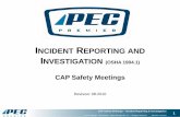 INCIDENT REPORTING AND INVESTIGATIONreagansafety.com/TRAINING/PEC_Safety_Meetings/...Incident Reporting and Investigation Keywords 'training, safety, meetings, presentation' Created