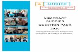NUMERACY BUDDIES QUESTION PACK 2020 · Numeracy Buddies provides an opportunity for workplaces to support the education of children in disadvantaged communities. The program, together