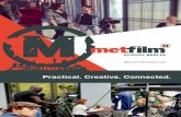 Practical. Creative. Connected.€¦ · MetFilm is a leading screen organisation which brings together passionate and creative specialists at the forefront of the screen industries.