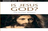 InSIGHT INTO JESUS’ IDENTitY IS JESUS GOD?cdn.rbcintl.org/cdn/pdf/sg_IsJesusGod.pdf · and Isaiah 36–37. The discovery of the Tel Dan Stele confirms the existence of Israel’s