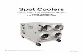 Spot Coolers · Pre-Installation Inspection It is recommended that the following be inspected to insure internal components have not vibrated loose during shipment or transit from