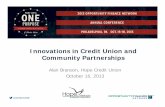 Innovations in Credit Union and Community Partnerships Alan Branson · Alan Branson Hope Credit Union abranson@hopecu.org National Federation of Community Development Credit Unions