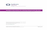 Cochrane DatabaseofSystematicReviews · Editorial group: Cochrane Work Group. Publication status and date: New search for studies and content updated (conclusions changed), published