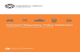 Transport Regulatory Policy Statement Expectations for ... · Non-legislative instruments include advice, administrative processes, education, incentives, rewards, grants, and voluntary