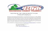 NOTICE OF REQUEST FOR PROPOSALS - CALACT | …...2017/08/30  · forests and along the Smith and Klamath Rivers of Del Norte County. B. Redwood Coast Transit Authority Redwood Coast