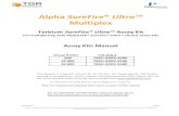Alpha SureFire Ultra™ Multiplex...For multiplexing with AlphaLISA® SureFire® Ultra™ (ALSU) assay kits. Assay Kits Manual . Assay Points Catalog # 500 TBSU-XXXX-X500 10 000 TBSU-XXXX-X10K