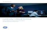 Centricity Clinical Archive - GE Healthcare/media/downloads/us/product... · • An Enterprise Master Patient Index from NextGate™ to link patient records across network boundaries