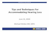 200616 Accommodating Hearing Loss - …...• Hearing loss impacts health in multiple ways – Psychological – Cognitive – Social • Associated with many health conditions and
