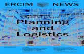 Special theme Planning Logistics - ERCIM News · micro-machining are also a step forward towards mass-customization but in addi- ... to be overcome to arrive at sustainable logistics;