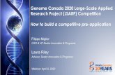 Genome Canada 2020 Large -Scale Applied Research Project ... · Pre-app development. External reviews. Internal reviews. Strategy session. Engage writers. Pre-Application Timeline