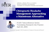 Chiropractic Headache Management: Approaching a Mainstream 2010-10-21آ  CHIROPRACTIC TREATMENT OF CERVICOGENIC