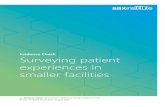Surveying patient experiences in smaller facilities€¦ · Surveys – these are broadly defined to include probability-based surveys, censuses and other survey types, and all modes