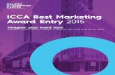 ICCA Best Marketing Award Entry 2015 · 2015-10-19 · ground up. We reinforce campaign creative and messaging with an inspiring Tumblr blog highlighting content that we leverage