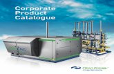 Corporate Product Catalogue - Clean Energy Fuels · 2016-05-18 · 6 Standing Behind Years of Innovation Clean Energy Compression is a single-source supplier of Compressed Natural