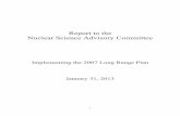 Report to the Nuclear Science Advisory Committee · Report to the Nuclear Science Advisory Committee Implementing the 2007 Long Range Plan January 31, 2013 . ii Contents ... (NSF)