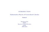 INTRODUCTION Mathematico-Physics of Generalized Calculusshantanudaslecture.com/wp-content/uploads/2019/05/Lecture32.pdf · INTRODUCTION. Mathematico-Physics of Generalized Calculus.